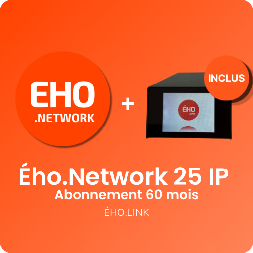 ÉHO.NETWORK ABONNEMENT 60 MOIS