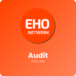[ELAUDIT] AUDIT ÉHO.NETWORK